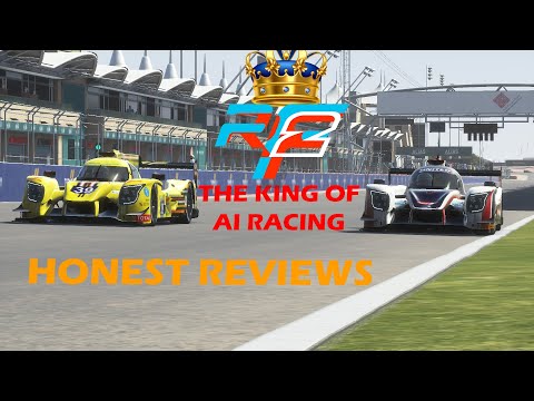 HONEST REVIEWS | RFACTOR 2 | THE KING OF AI RACING!!!