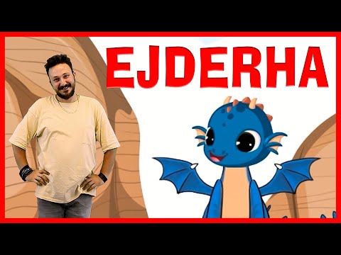EJDERHA - Burak Onurlu | Okul Öncesi ve İlk Okul Şarkıları | Çocuk Şarkıları Dinle 2022