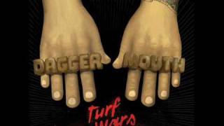Daggermouth - You do this as a fad, we do this as a lifestyle