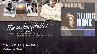 Thelonious Monk - Trinkle Tinkle - Live Take - feat. John Coltrane