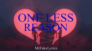 One Less Reason - The Lie [Sub Español]