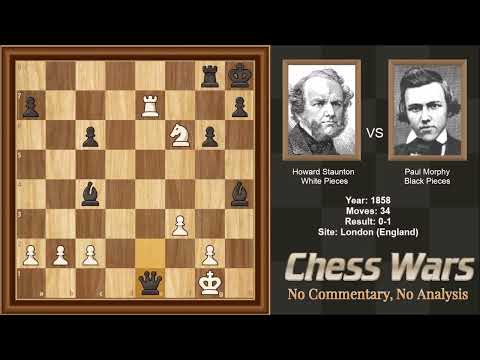 Paul Morphy VS Howard Staunton 1858 - Game 1 of 2