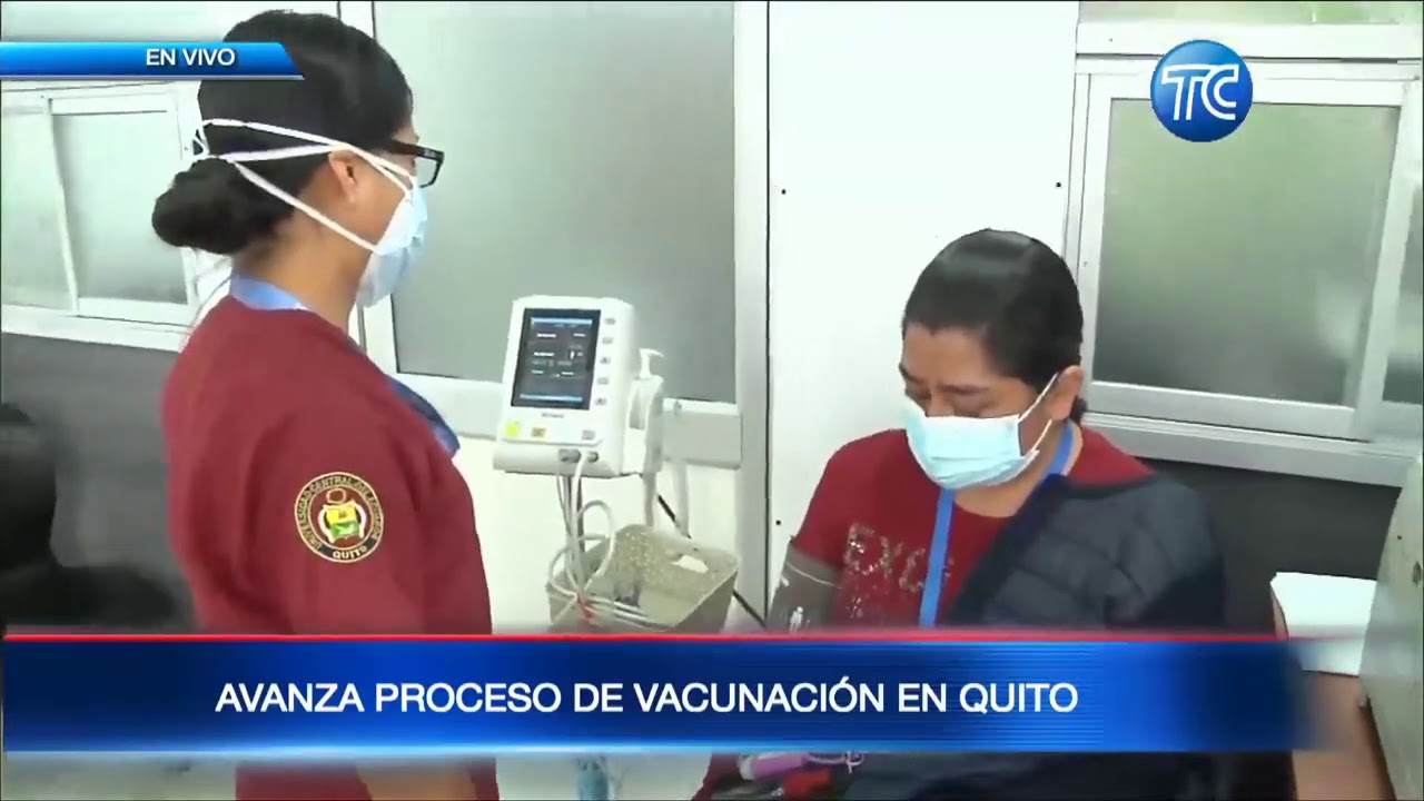 Informe en vivo: avanza proceso de vacunación en Quito