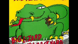 Dead Milkmen - Tiny Town - Big Lizard In My Backyard 1985
