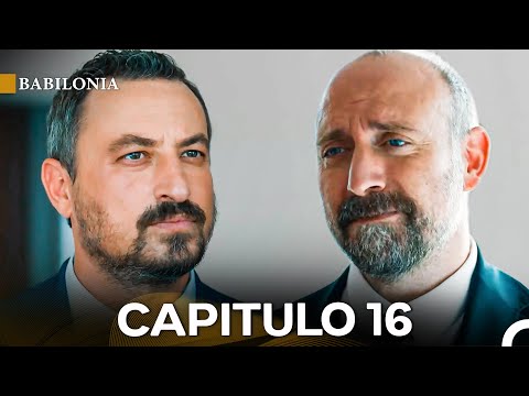 Babilonia Capitulo 16 - Versión Larga (Doblado en Español)