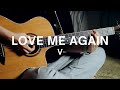 V (뷔) - Love Me Again / Guitar Cover