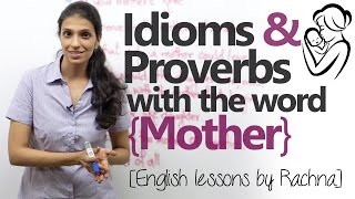English lesson - Idioms using the word ‘Mother’ (Happy Mother’s Day) –Improve your English speaking