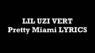 Lil Uzi Vert - Pretty Mami [Official Lyrics]