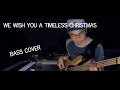 We Wish You A Timeless Christmas Israel New Breed Bass Cover