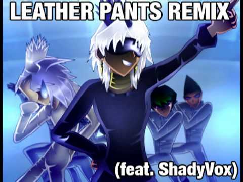LEATHER PANTS REMIX - (FEAT. SHADYVOX)