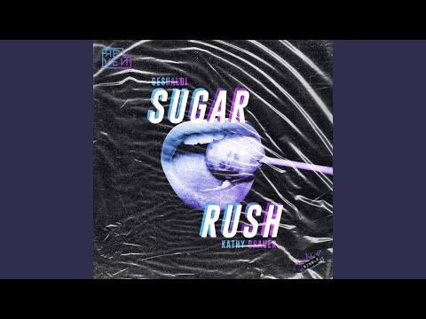Sugar Rush (Extended Mix)
