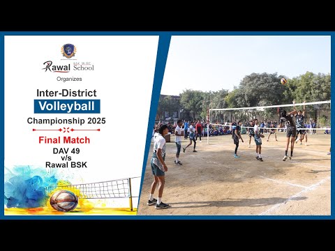 Final Match | Rawal BSK v/s DAV 49 |  Inter District Volleyball Championship 2025 | Rawal BSK