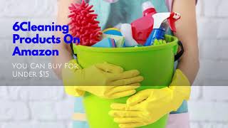 Cleaning Products On Amazon You Can Buy For Under $15
