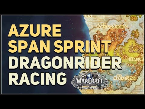 Dragonrider Racing - Azure Span Sprint WoW