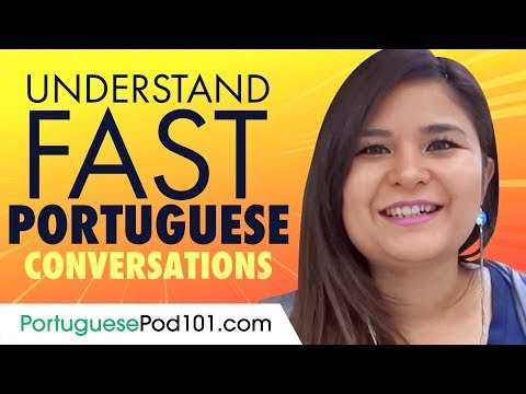 Understand FAST Portuguese Conversations