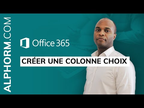 Comment créer une colonne choix sous Microsoft Sharepoint Vidéo Tuto