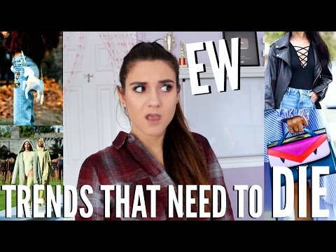 Trends that NEED To DIE in 2017 !!! Video