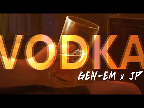 Gen-Em x JP - Vodka (Freestyle)