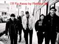I'll Fly Away by Flatfoot 56 
