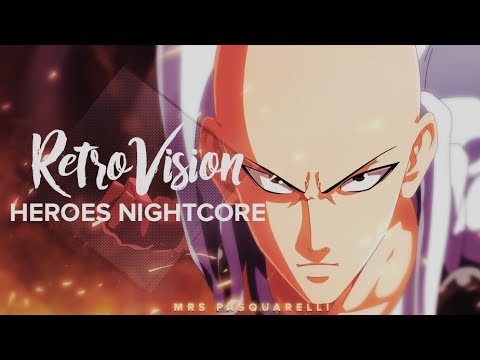 ♛Nightcore♛ - Heroes (RetroVision) [NCS Release]