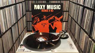 Roxy Music ‎"Remix #02" Full 12" [Rub-N-Tug / Glimmer Twins]