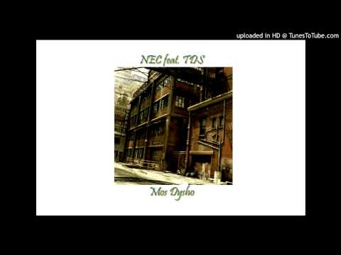 NEC feat. TDS - Mos Dysho (prod. by McMix)