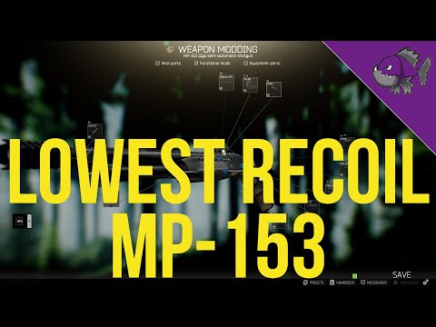Lowest Recoil MP-153 - Modding Guide - Escape From Tarkov