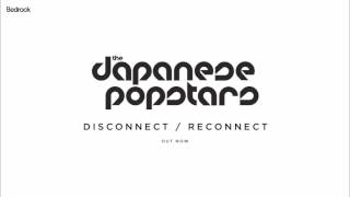 The Japanese Popstars - Disconnect / Reconnect