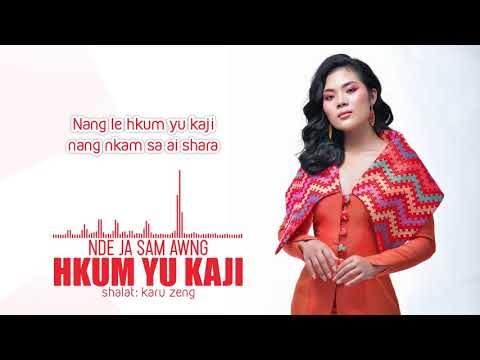 HKUM YU KAJI - Nde Ja Sam Awng (Hkum Yu Kaji Album)