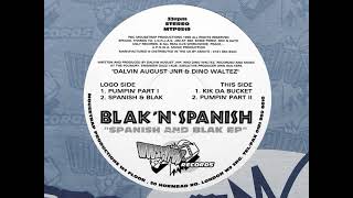 Spanish 'N' Blak - Kik Da Bucket (3/4)