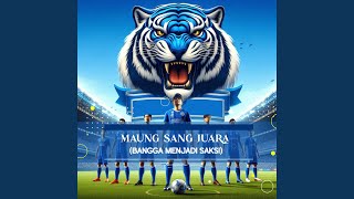 Download lagu Maung Sang Juara - Bangga Menjadi Saksi mp3