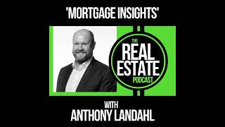 The Real Estate Podcast Episode 39: Anthony Landahl - Australia's Property investor at July 2024
