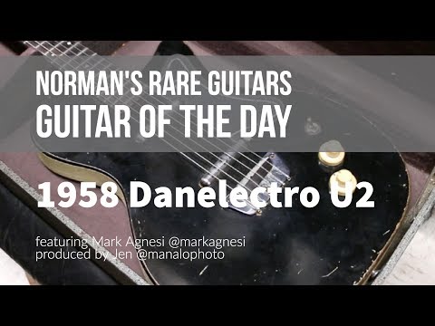 Norman's Rare Guitars - Guitar of the Day: 1958 Danelectro U2
