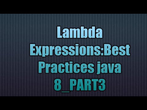 Lambda Expressionsbest Practices Java 8_part3