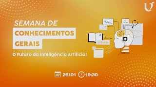 SCG - O FUTURO DA INTELIGENCIA ARTIFICIAL