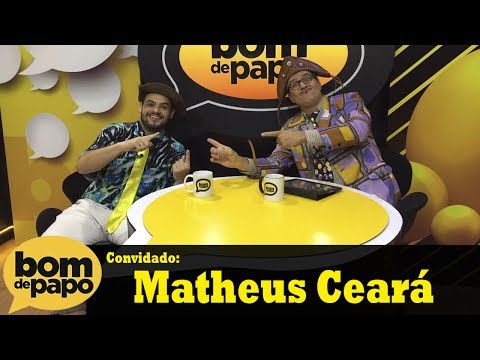 Programa Bom de Papo - 27/07/2017 - Matheus Ceará