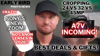 Sony A7V About to Shock the Competition! | 24 vs 32 vs 45MP Crop Test | Huge Photo Deals!