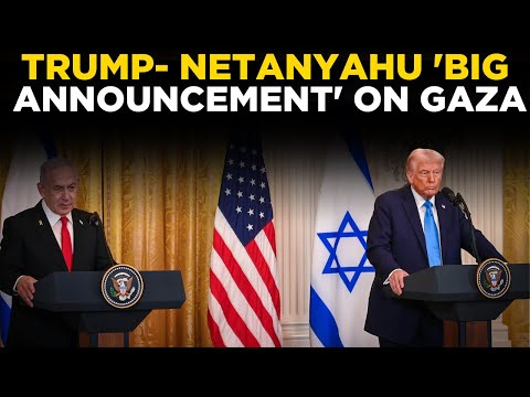 LIVE: Trump-Netanyahu Press Conference | BIG ANNOUNCEMENT On Gaza | Israel | Hamas | Palestine | US