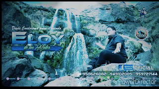 ELOY DE LOS ANDES VOL.1 ÉXITOS DE ORO MIX 2017 ® ✅