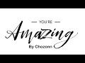 Chozenn - You're Amazing (Official Audio)