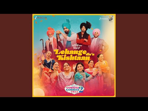 Lehange Dian Kishtaan (From "Godday Godday Chaa 2")