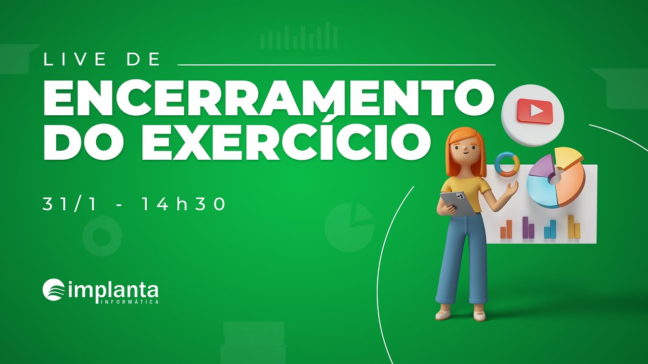 Passo a passo para o Encerramento do Exercício.