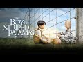 The Boy In The Striped Pajamas Full Movie 2008 Vera Farmiga David Thewlis Review And Facts