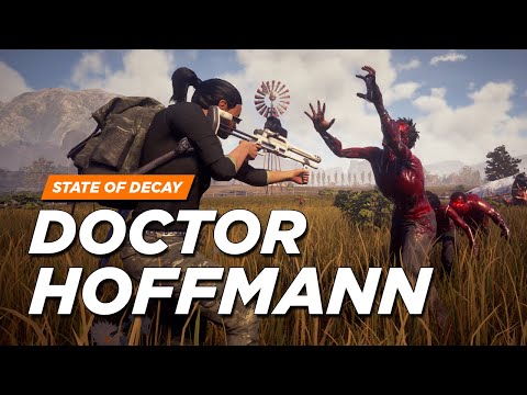 State of Decay 2 - Doctor Hoffmann Gameplay + Voice Clips