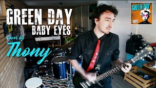 Green Day : Baby Eyes - Full Cover by Thony