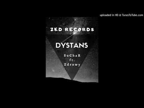 SuChaR ft. Zdrowy - Dystans