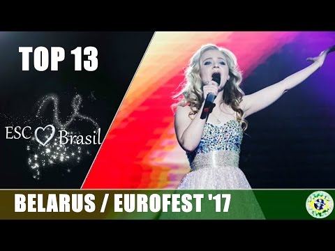 TOP 13 - Eurofest (Belarus' National Final) 2017