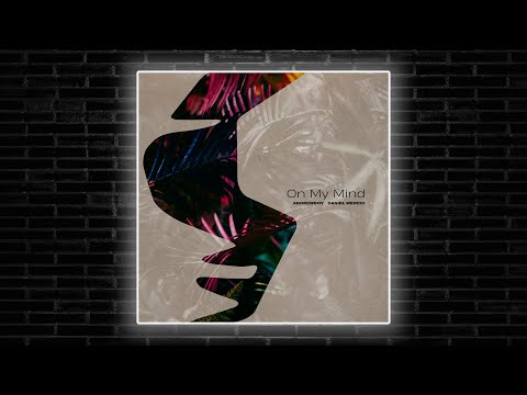 Andrewboy & Daniel Weirdo - On My Mind (Extended Mix) [Siona Records]