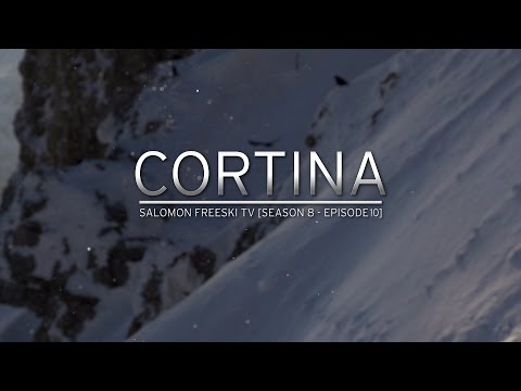 コルティナ - サロモン フリースキーTV S8 E10 (Cortina - Salomon Freeski TV S8 E10)