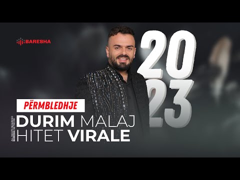 Durim Malaj - HITET VIRALE #2023 🔥| Përmbledhje